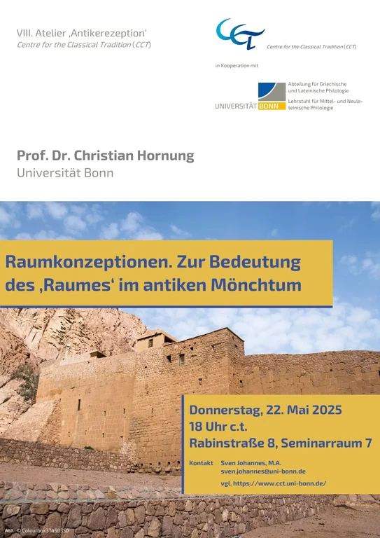 Poster zum VIII. Atelier 'Antiekerezeption': Christian Hornung zum Thema ‚Raumkonzeptionen. Zur Bedeutung des „Raumes“ im antiken Mönchtum‘
