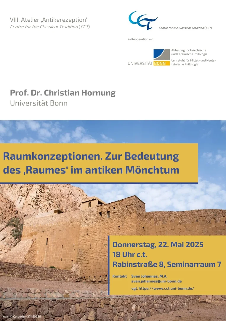 Poster zum VIII. Atelier 'Antiekerezeption': Christian Hornung zum Thema ‚Raumkonzeptionen. Zur Bedeutung des „Raumes“ im antiken Mönchtum‘