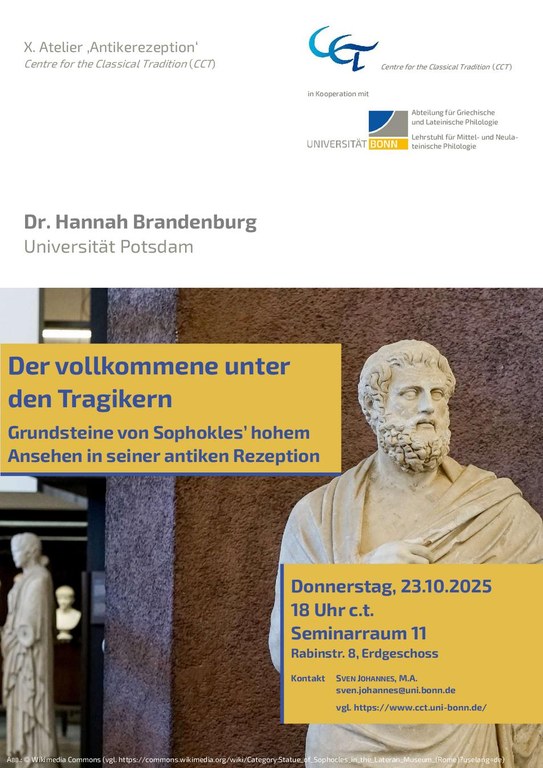 Poster zum X. Atelier 'Antikenrezeption': Hannah Brandenburg zu ‚Der vollkommene unter den Tragikern. Grundsteine von Sophokles’ hohem Ansehen in seiner antiken Rezeption'